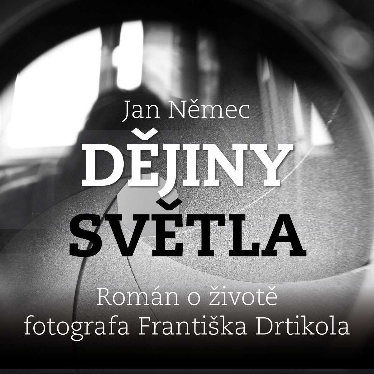 Jan Němec: Dějiny světla