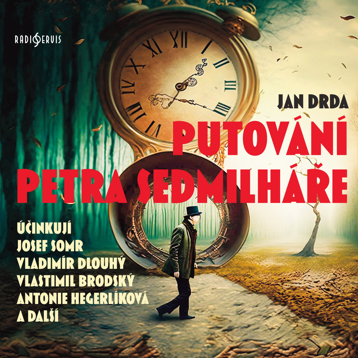Jan Drda: Putování Petra Sedmilháře