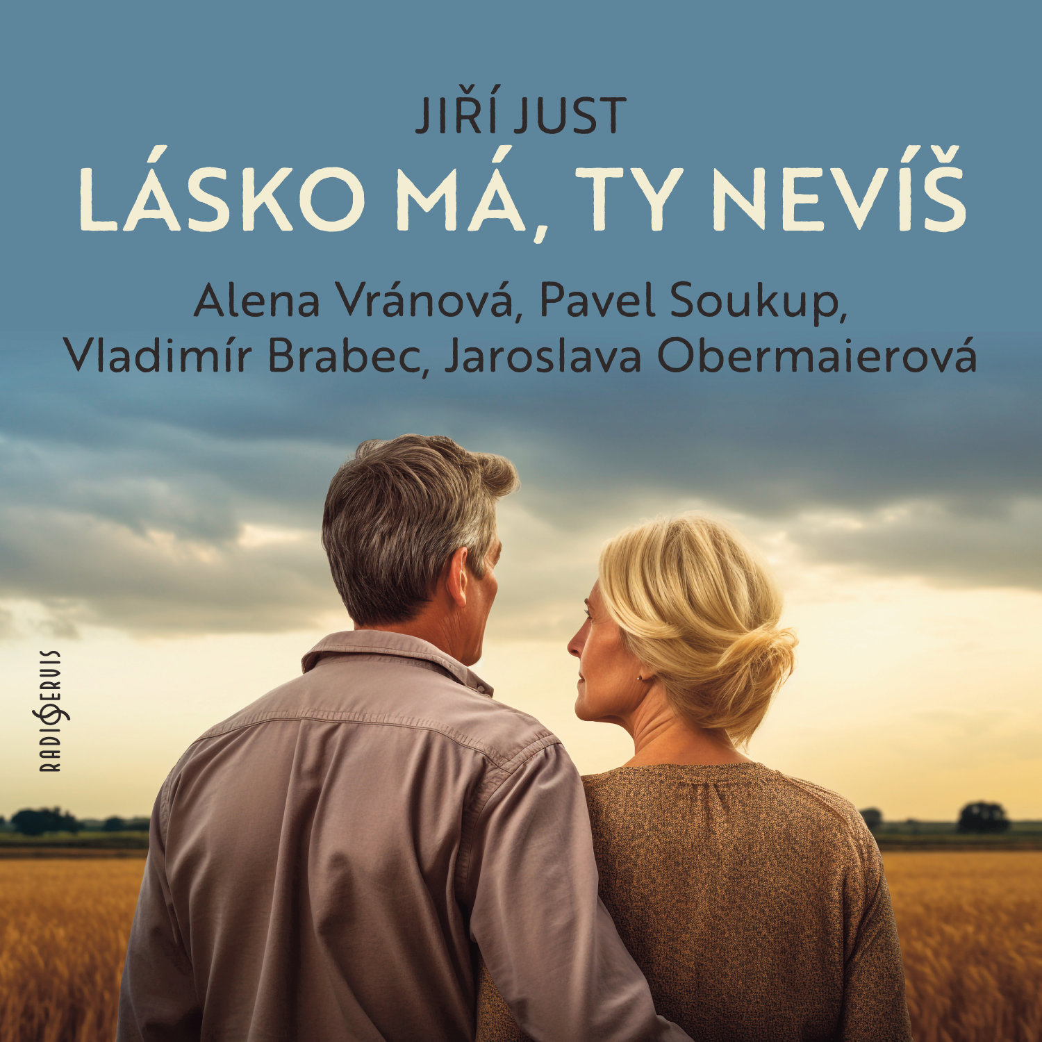 Jiří Just: Lásko má, ty nevíš