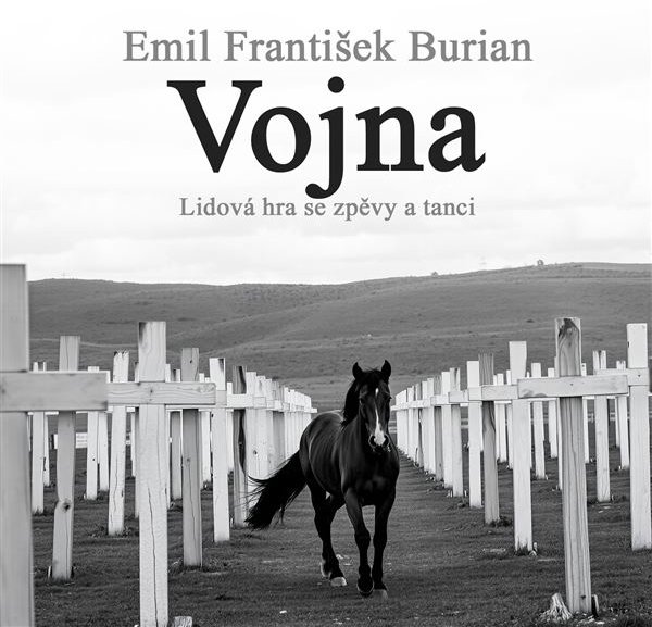 Vojna. Lidová hra se zpěvy a tanci
