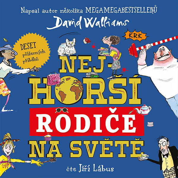 Nejhorší rodiče na světě