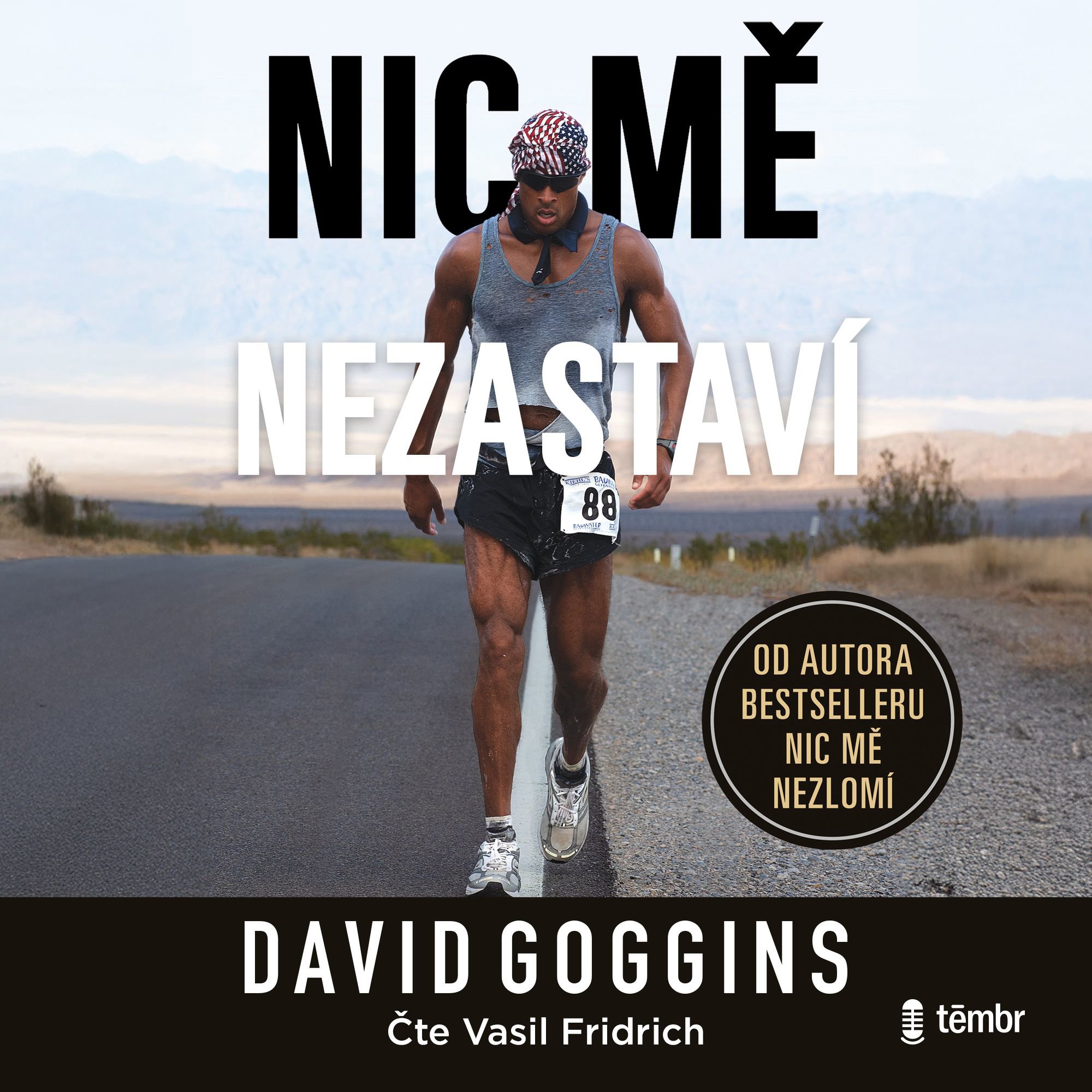 Nic mě nezastaví