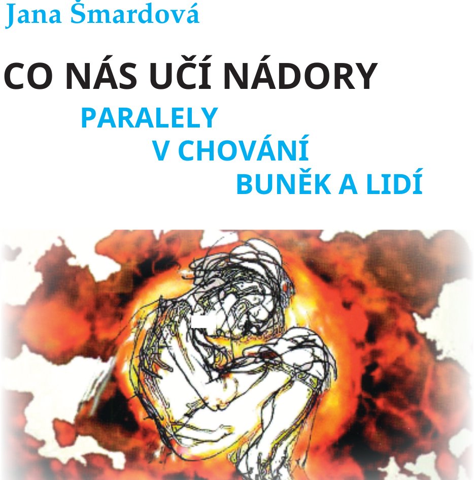Co nás učí nádory