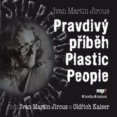 Pravdivý příběh Plastic People
