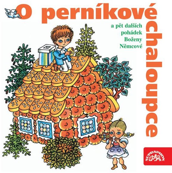 O perníkové chaloupce a 5 dalších pohádek