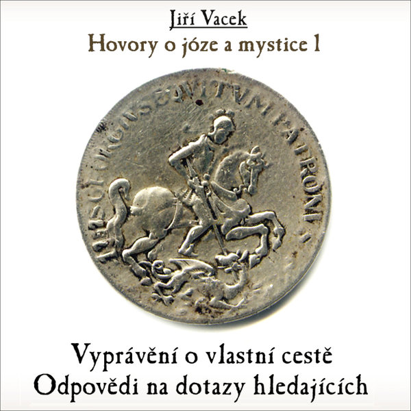 Hovory o józe a mystice č. 1