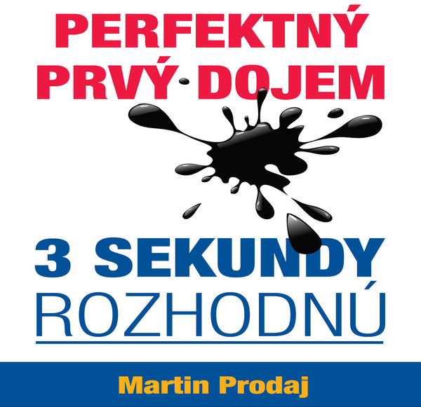 Perfektný prvý dojem - 3 sekundy rozhodnú