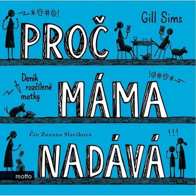 Proč máma nadává