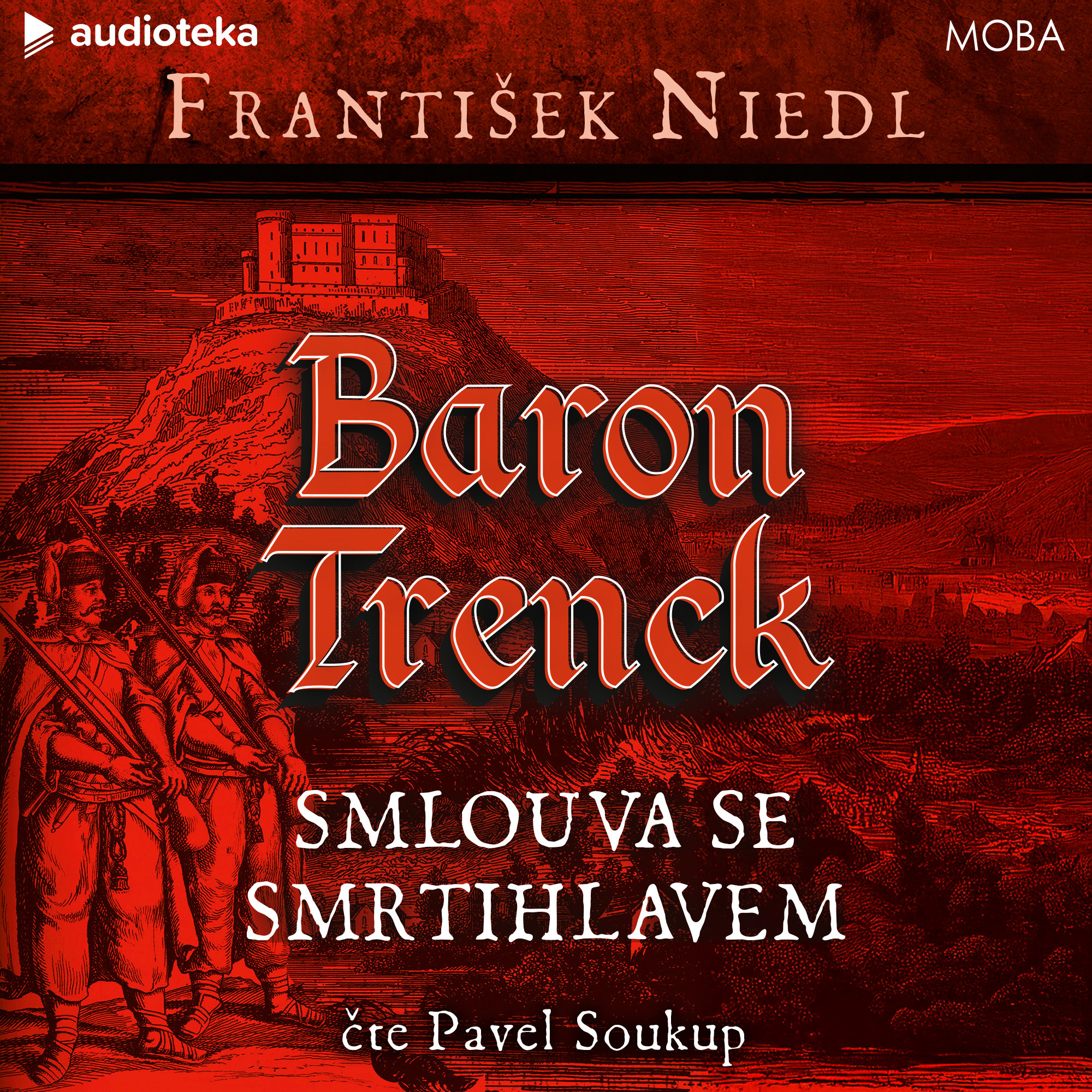 Baron Trenck: Smlouva se smrtihlavem