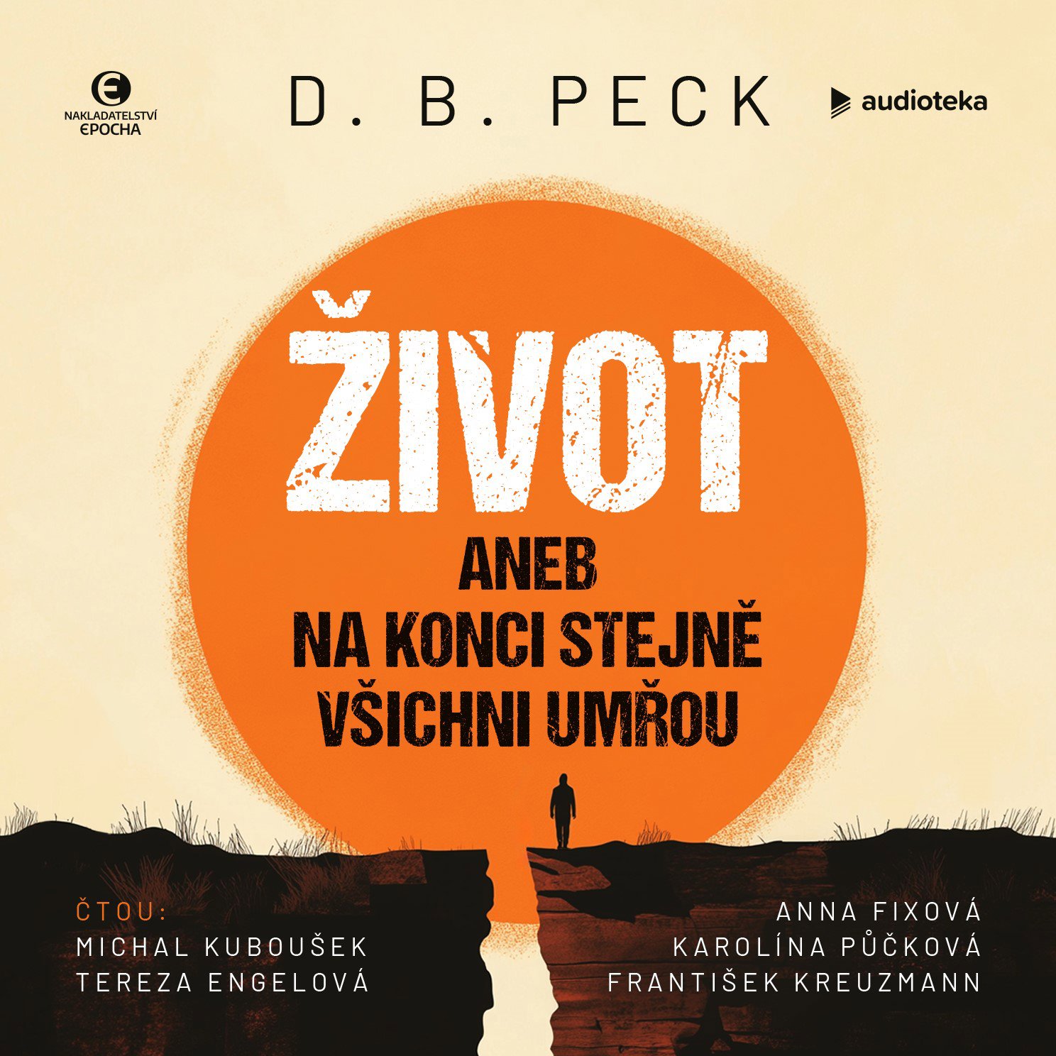 Život aneb Na konci stejně všichni umřou