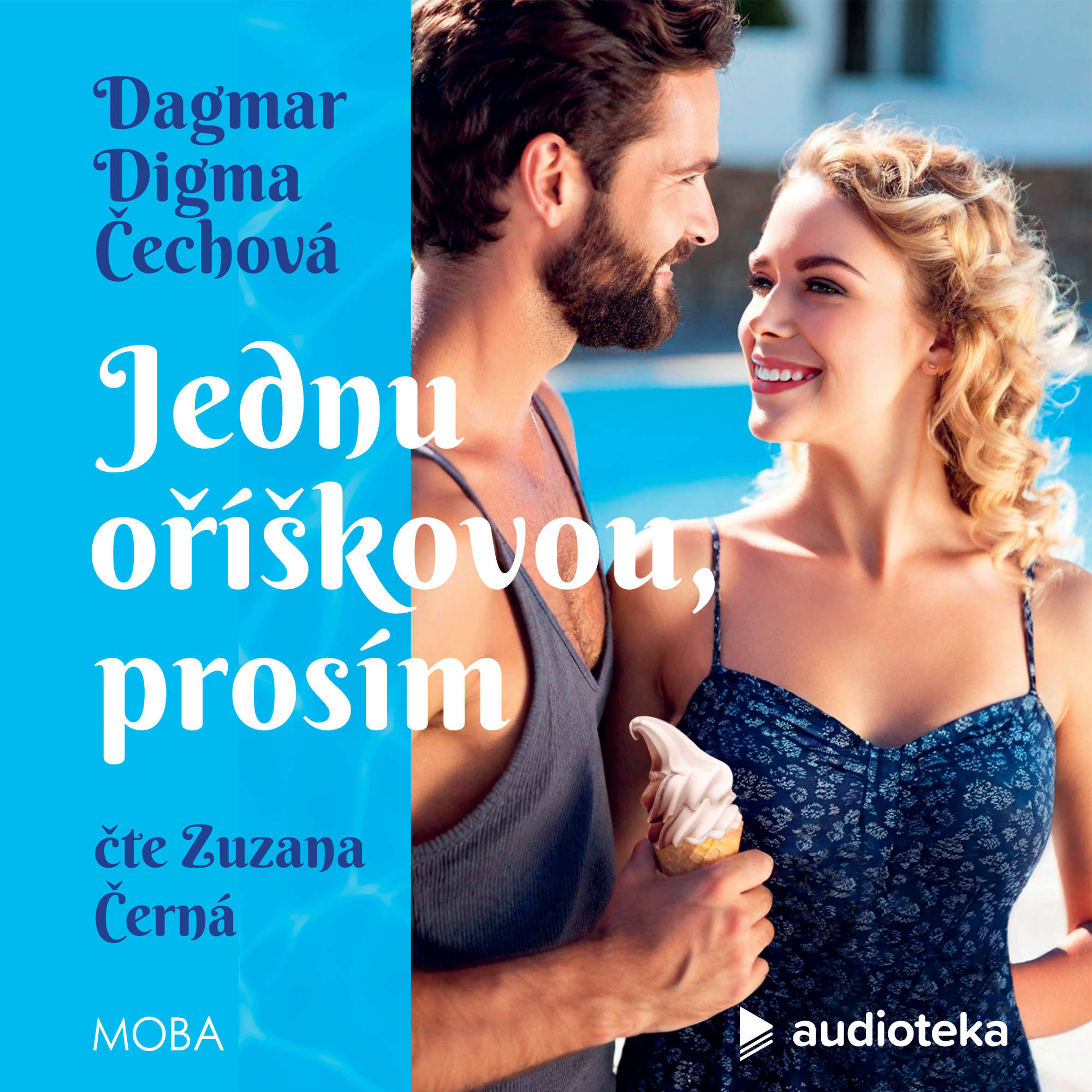 Jednu oříškovou, prosím