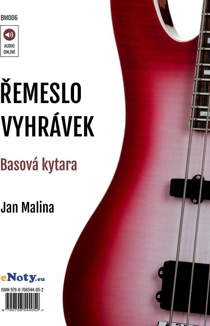 Jan Malina: Řemeslo Vyhrávek + Audio Online / basová kytara