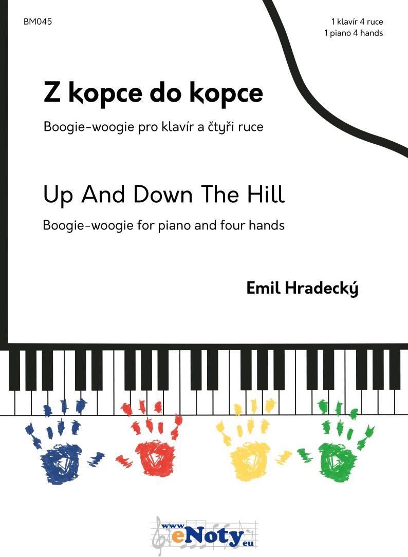 Emil Hradecký: Z kopce do kopce - 1 klavír 4 ruce