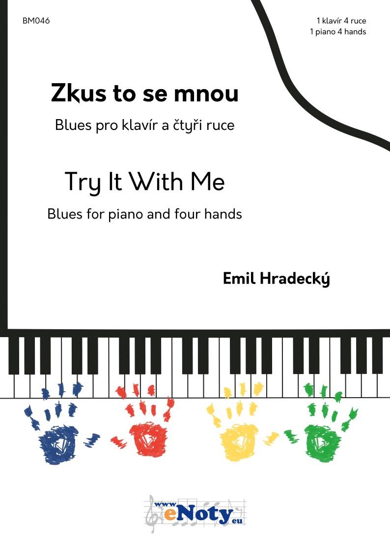Emil Hradecký: Zkus to se mnou - 1 klavír 4 ruce