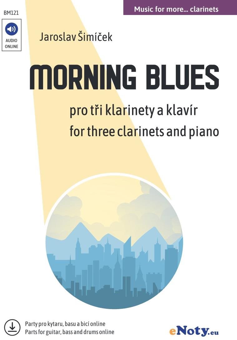 Morning Blues + Audio Online / tři klarinety a klavír