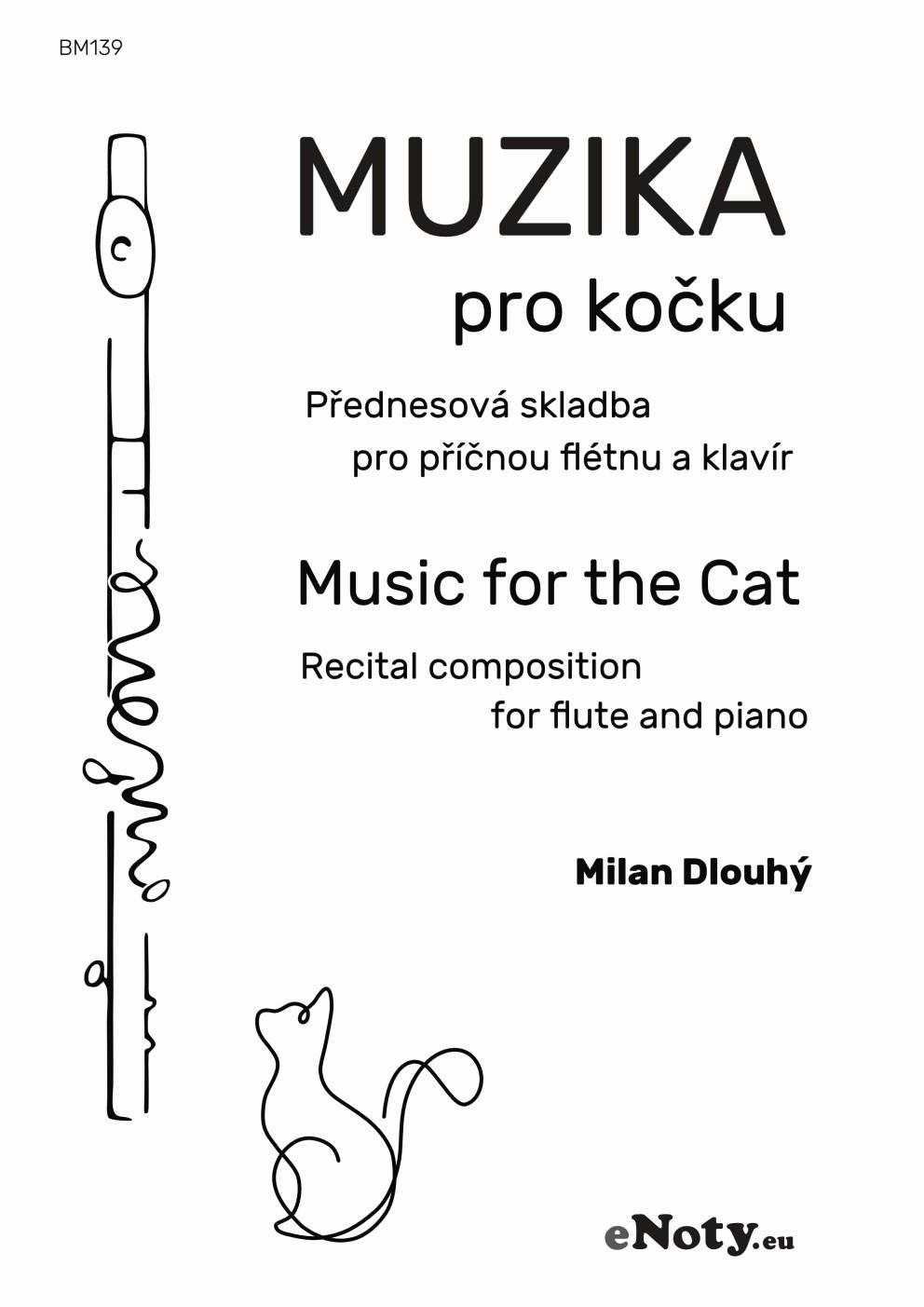 Dlouhý: Muzika pro kočku / příčná flétna a klavír