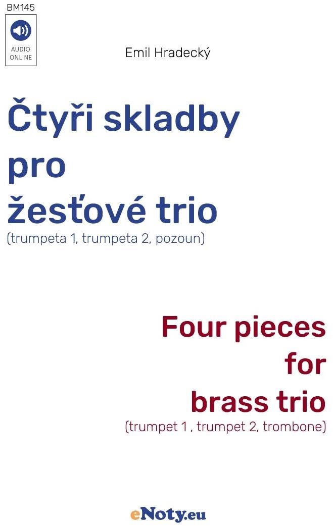 Čtyři skladby pro žesťové trio / partitura + party