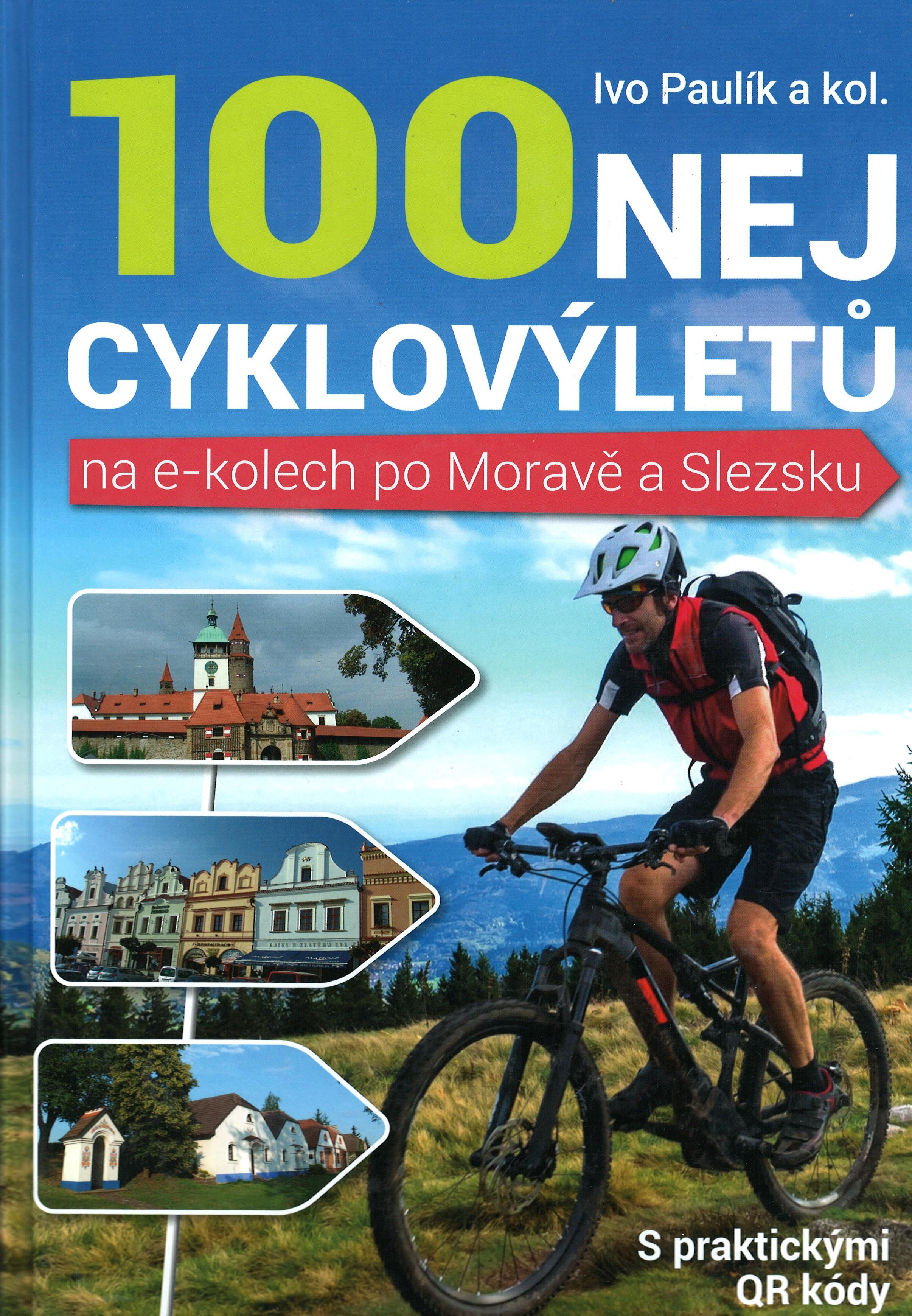 Bookmedia 100 nej cyklovýletů na e-kolech po Moravě a Slezsku