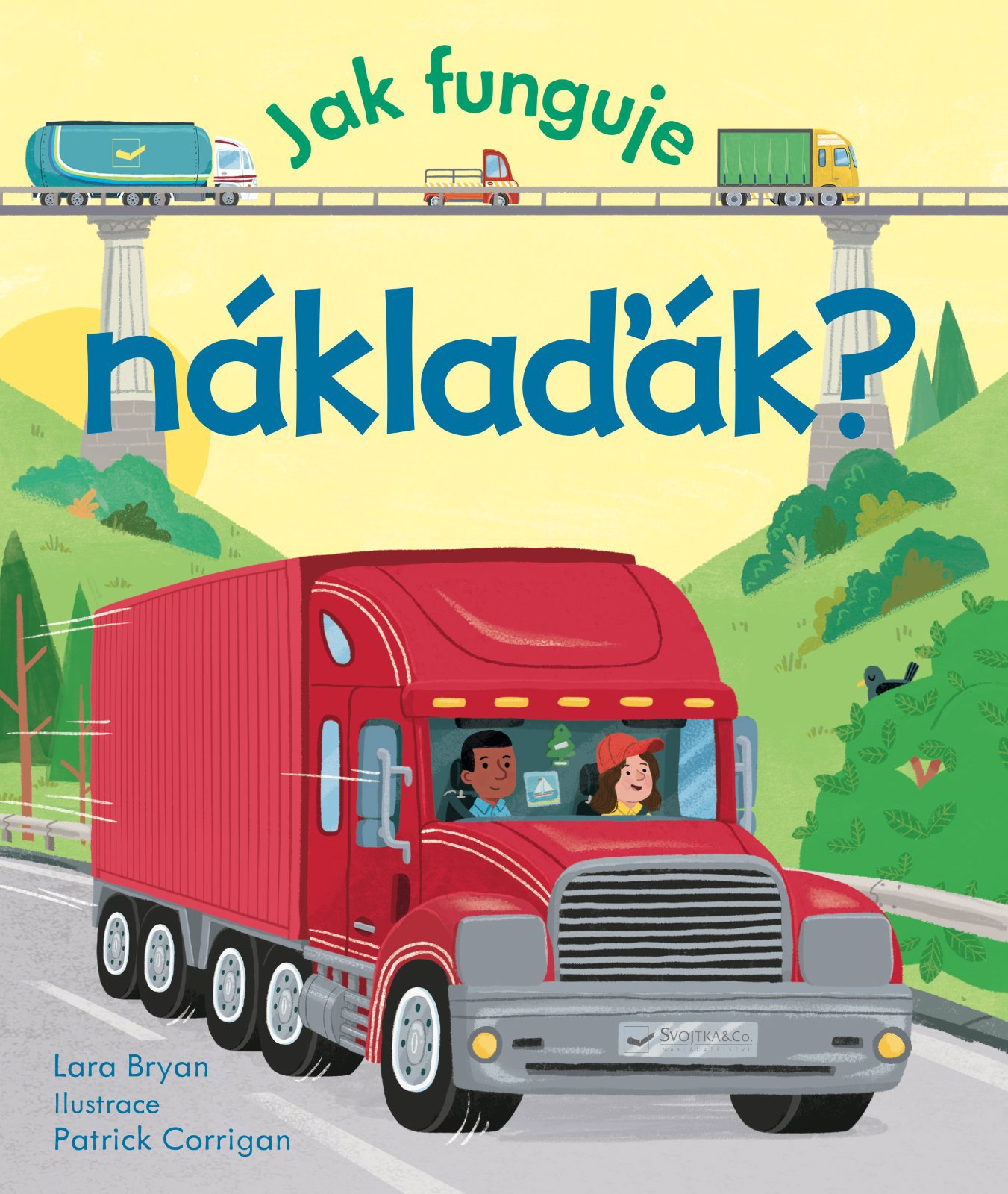 Jak funguje náklaďák?