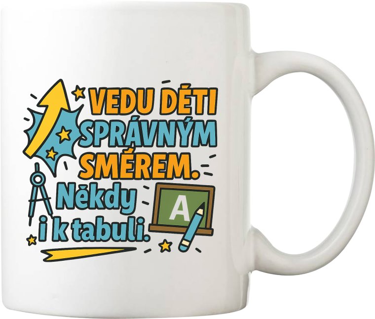 Coolkousky Hrnek porcelánový s potiskem pro učitele/ku- Vedu děti..