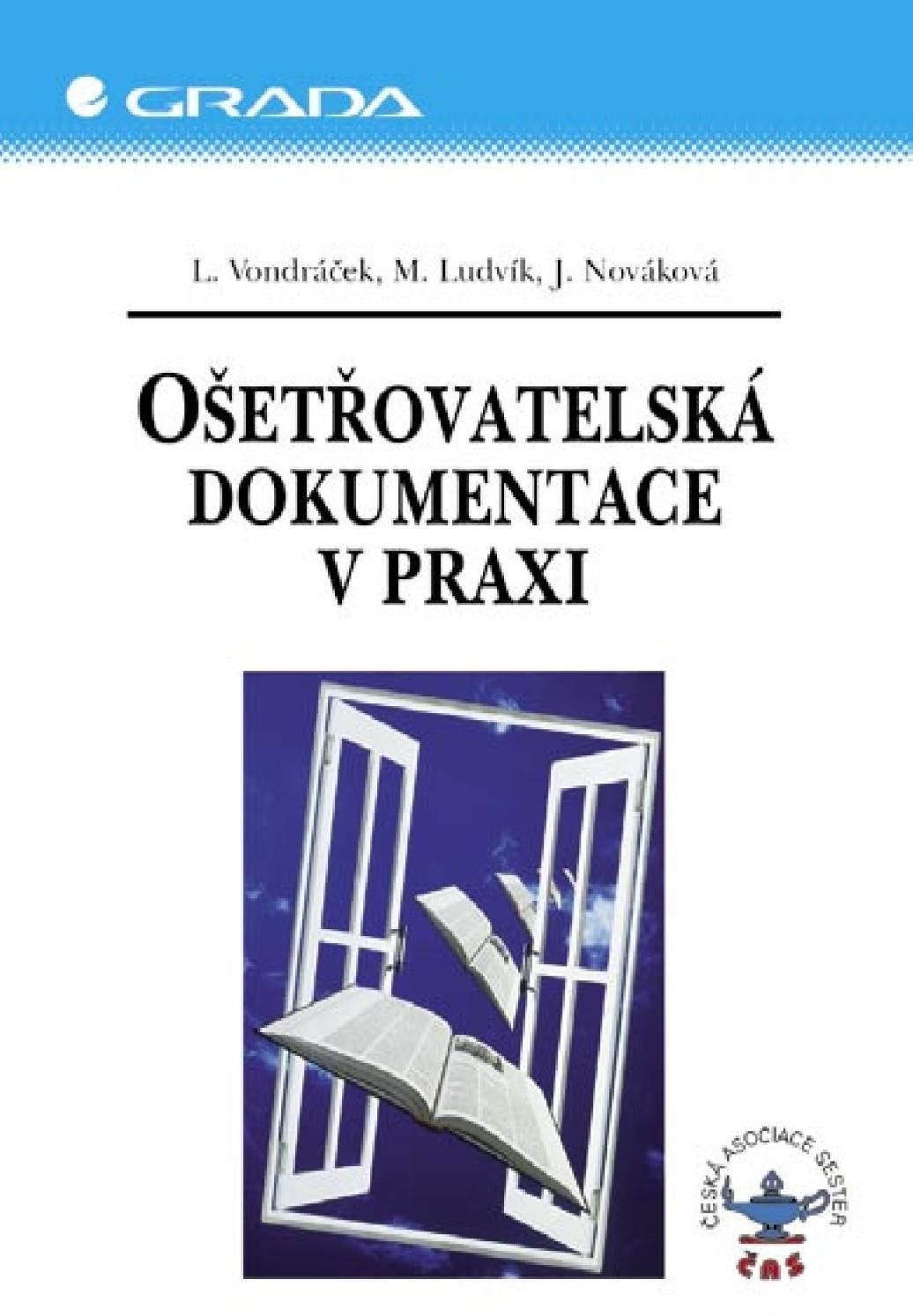 Ošetřovatelská dokumentace v praxi