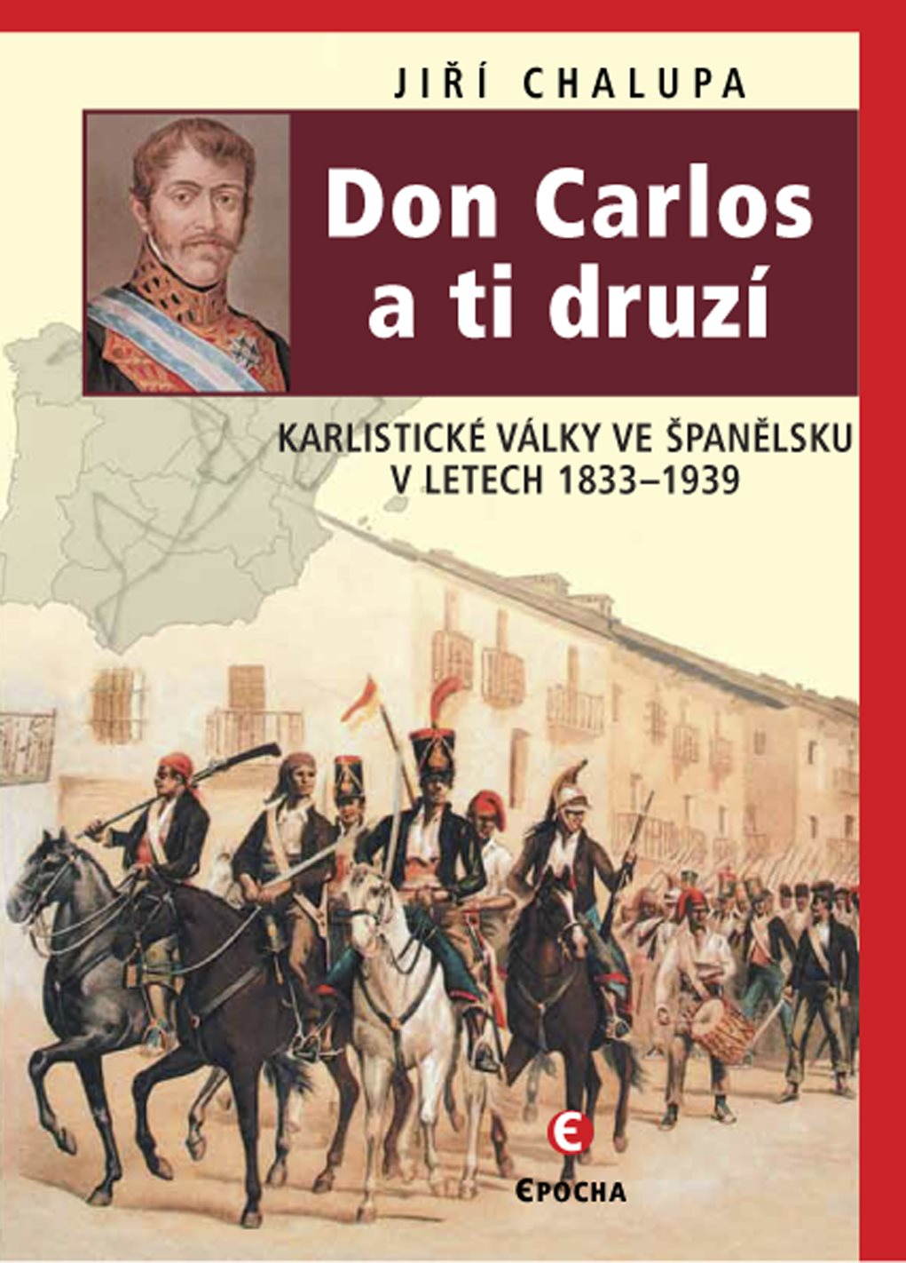 Don Carlos a ti druzí