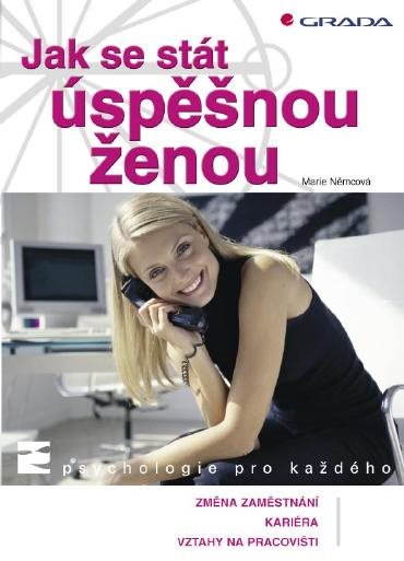 Jak se stát úspěšnou ženou