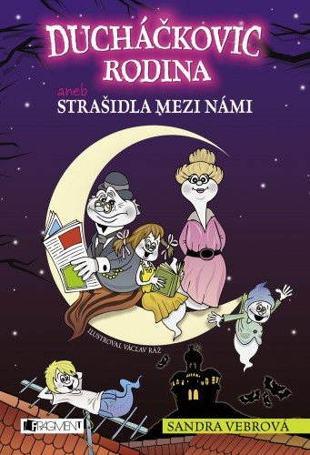 Ducháčkovic rodina – aneb Strašidla mezi námi