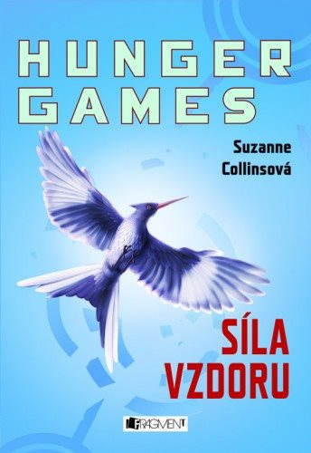 Hunger Games – Síla vzdoru