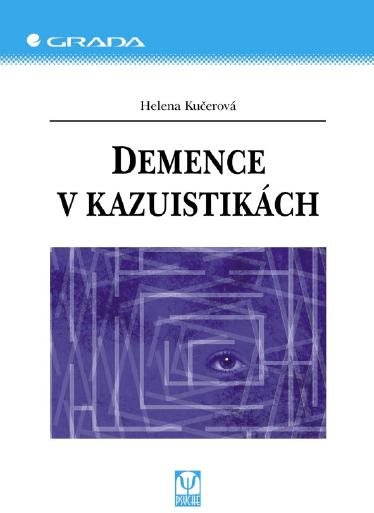 Demence v kazuistikách