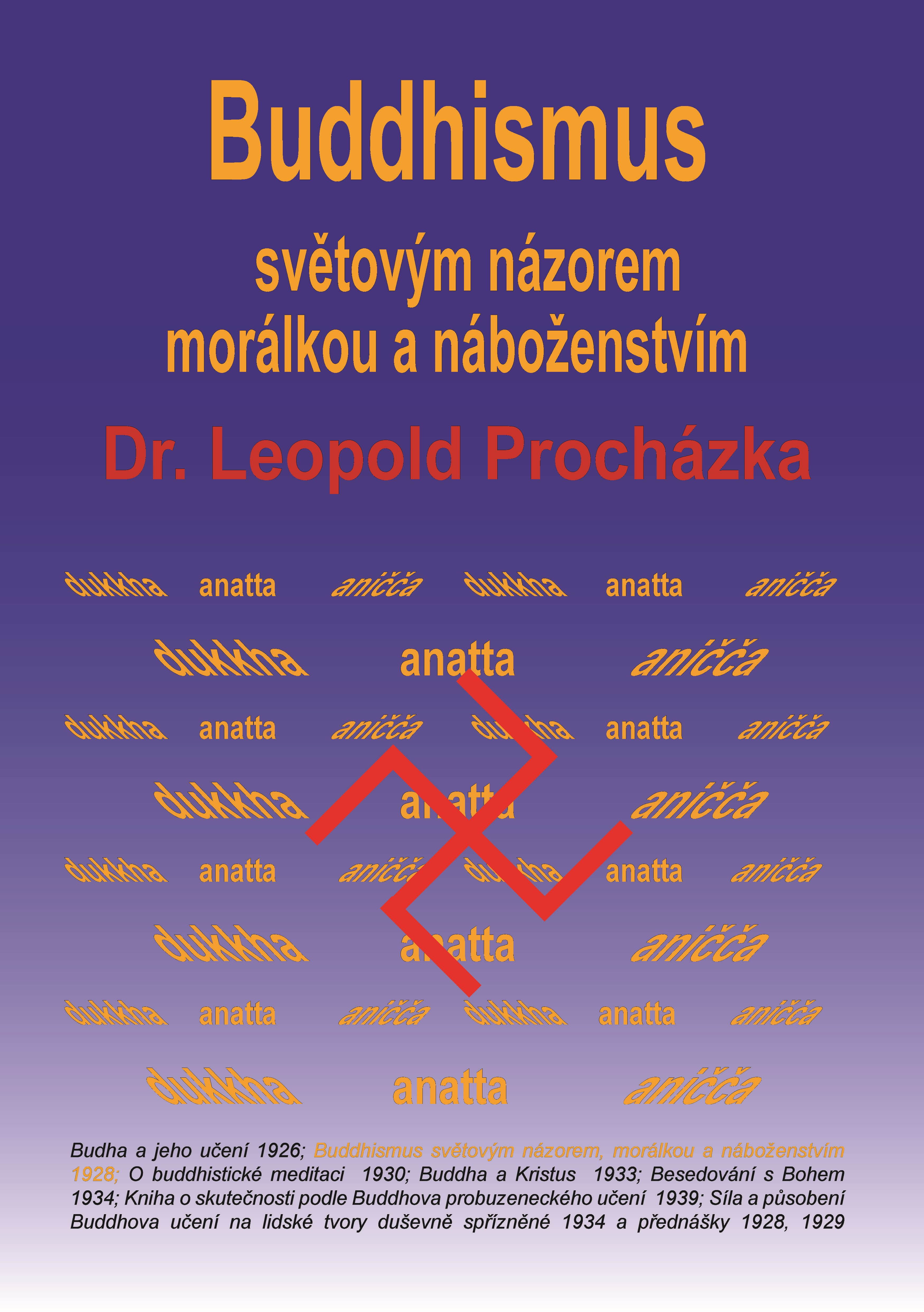 Buddhismus světovým názorem, morálkou a náboženstvím