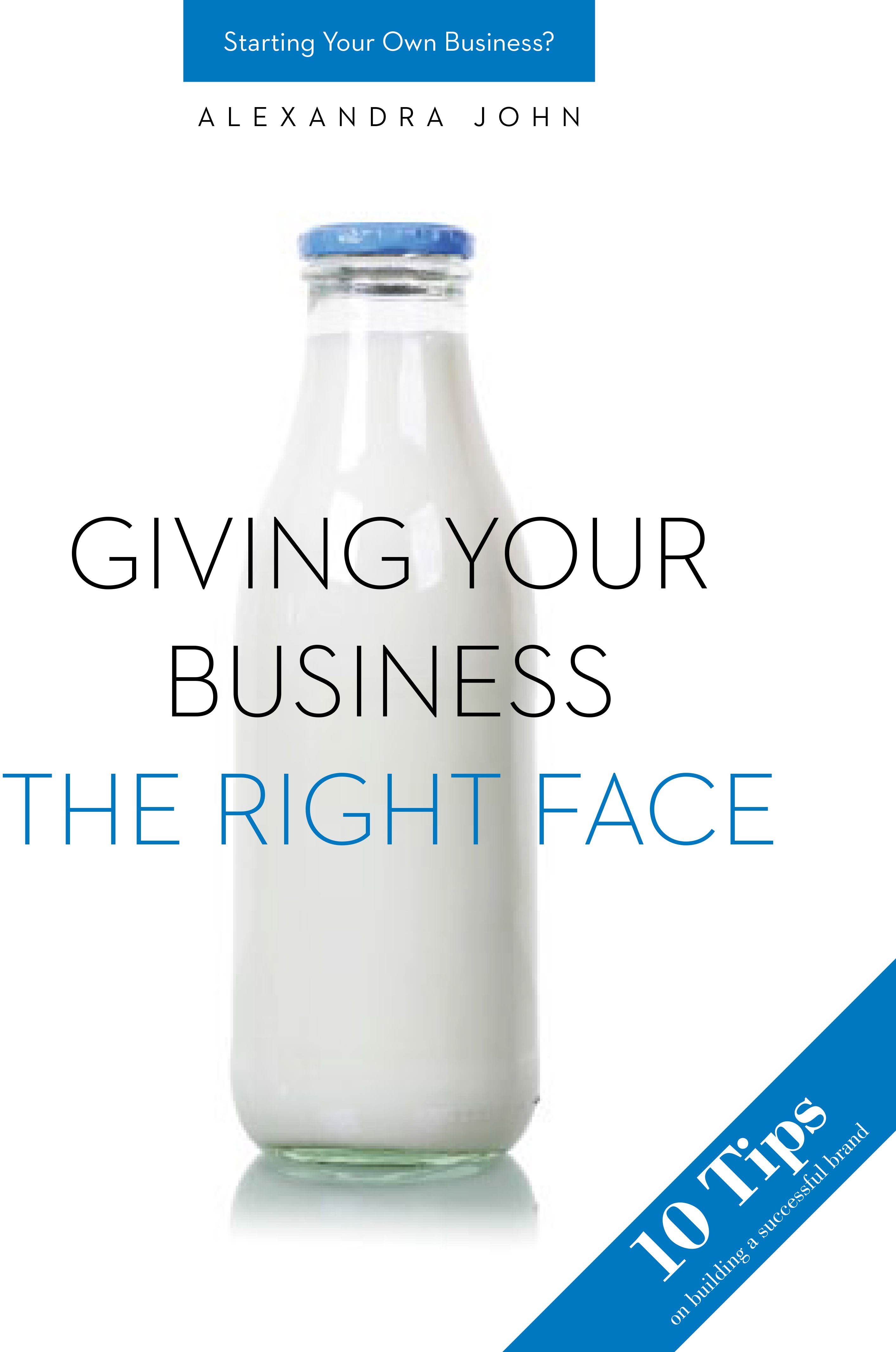 Giving your business the right face