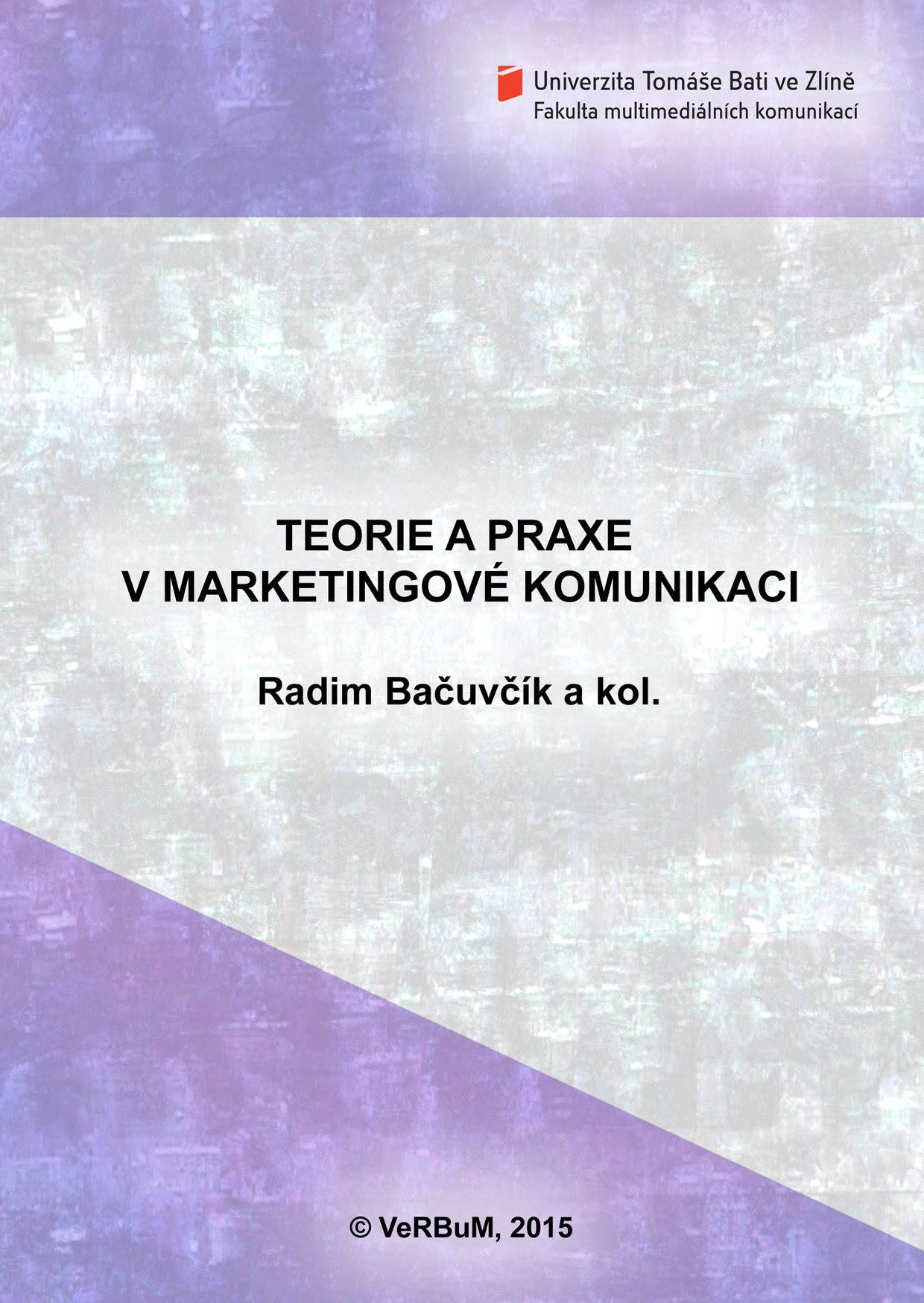 Teorie a praxe v marketingové komunikaci