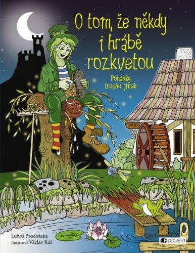 O tom, že někdy i hrábě rozkvetou…