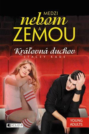 Medzi nebom a zemou 2 – Kráľovná duchov