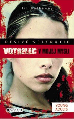 Desivé splynutie – Votrelec v mojej mys