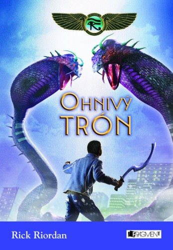 Kronika Cartera Kana 2 – Ohnivý trón (SK)