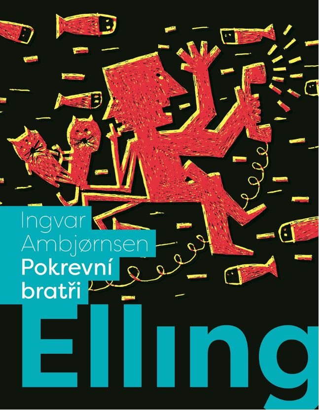 Elling: Pokrevní bratři aneb Chvála bláznovství