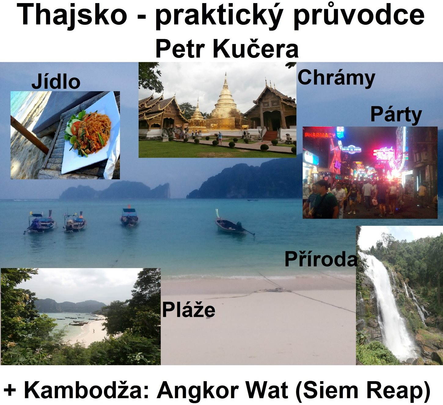 Thajsko - Praktický průvodce