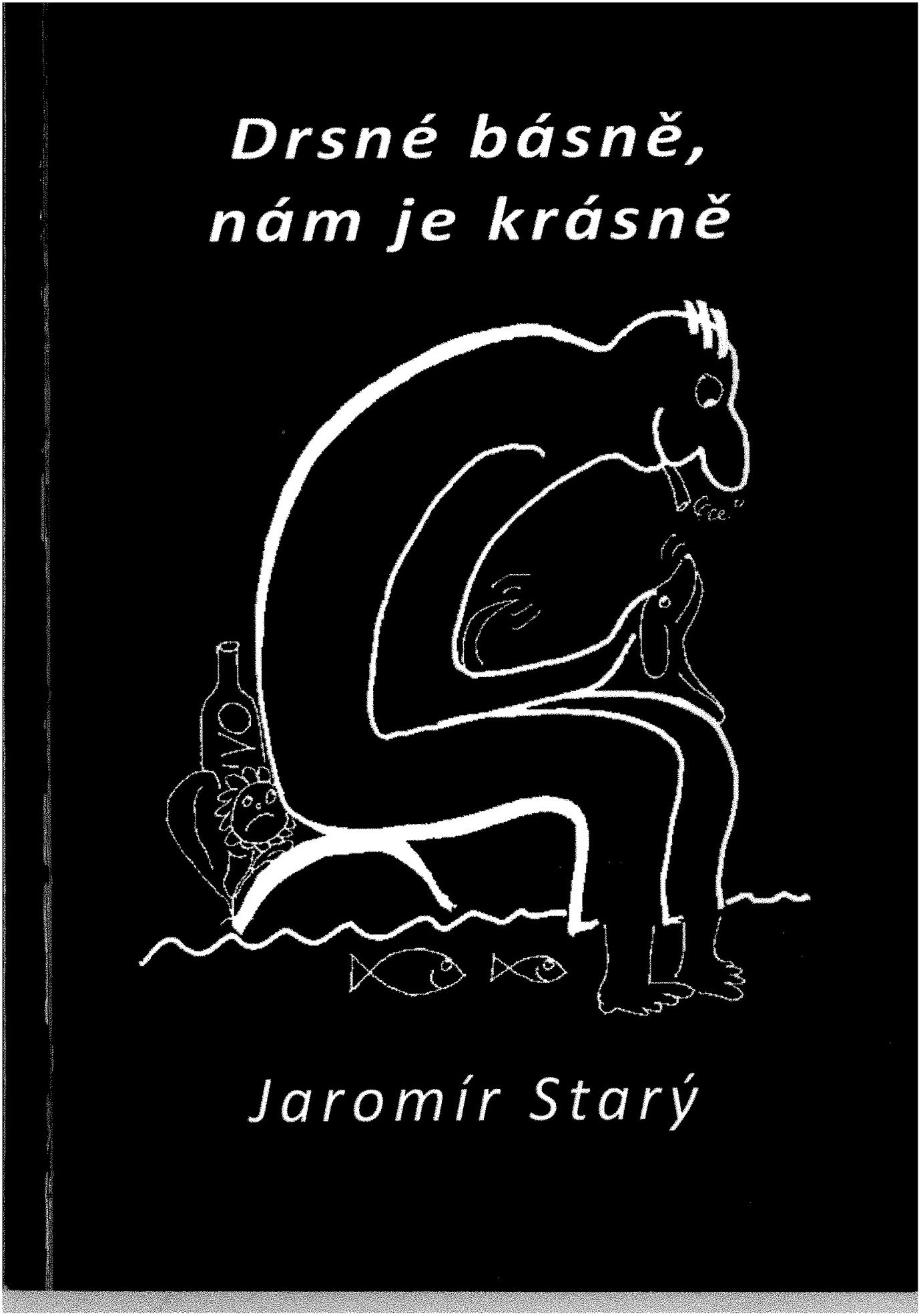 Drsné básně, nám je krásně