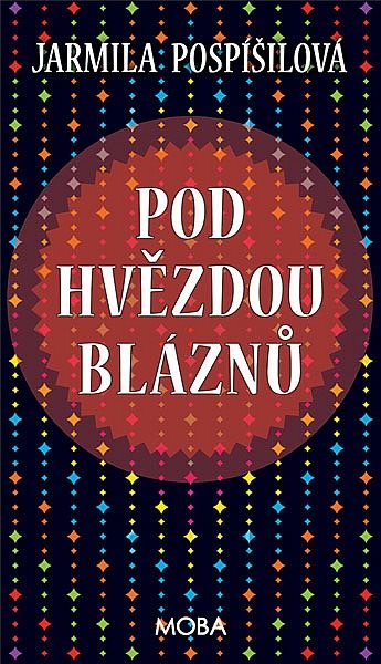 Pod hvězdou bláznů