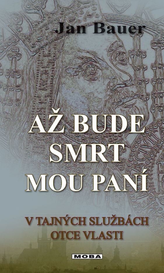 Až bude smrt mou paní