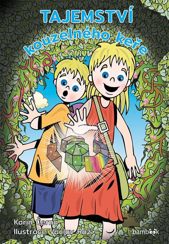 Tajemství kouzelného keře