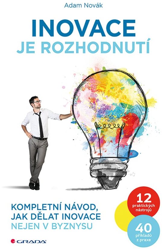 Inovace je rozhodnutí