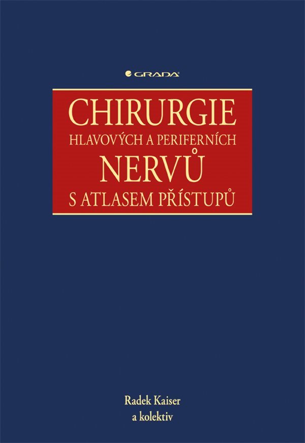 Chirurgie hlavových a periferních nervů s atlasem přístupů