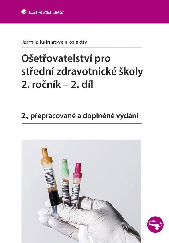 Ošetřovatelství pro střední zdravotnické školy - 2. ročník - 2. díl