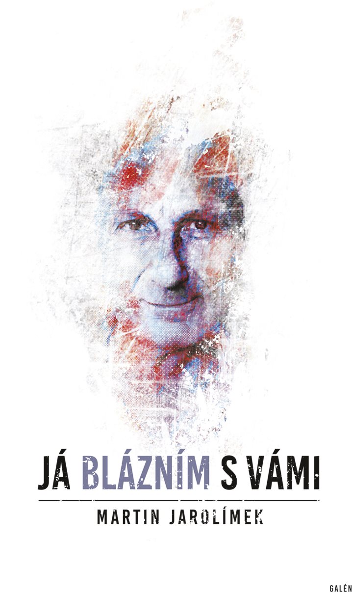 Já blázním s vámi