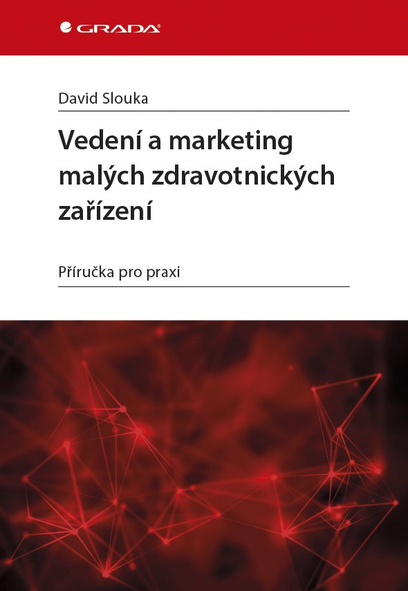 Vedení a marketing malých zdravotnických zařízení