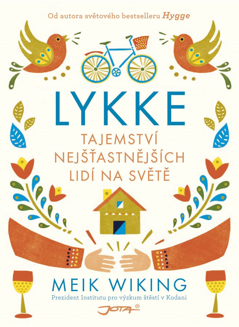 Lykke: Tajemství nejšťastnějších lidí na světě