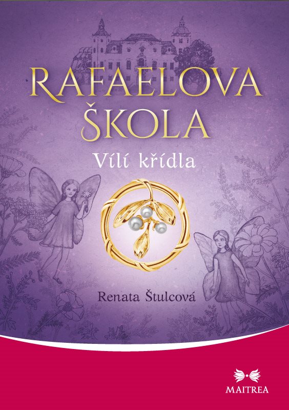 Rafaelova škola. Vílí křídla